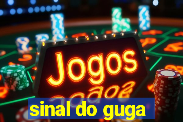 sinal do guga